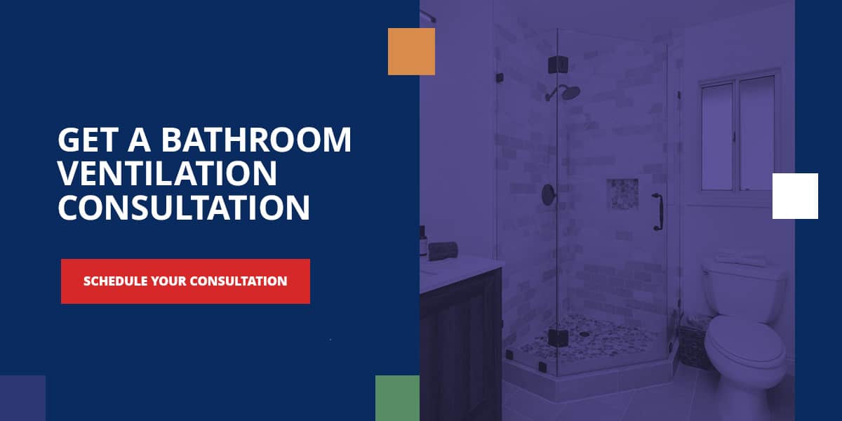 Get a Bathroom Ventilation Consultation